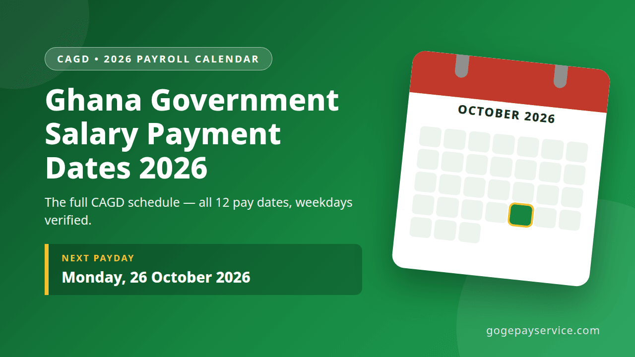 Ghana Government Salary Payment Dates 2026: full CAGD payroll calendar for government workers